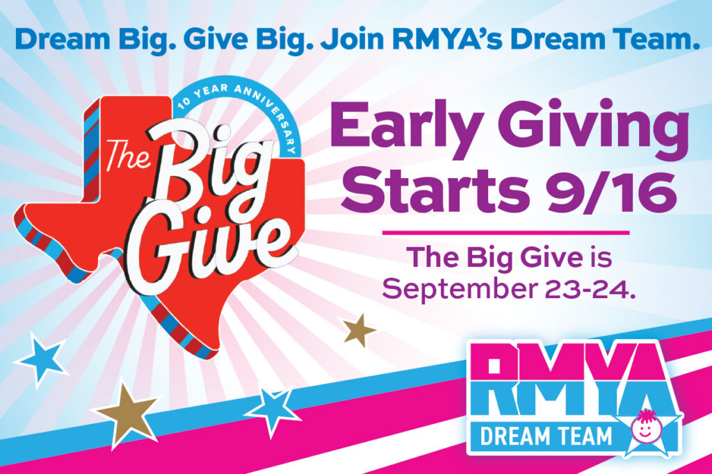 Dream Big. Give Big. Join RMYA's Dream Team