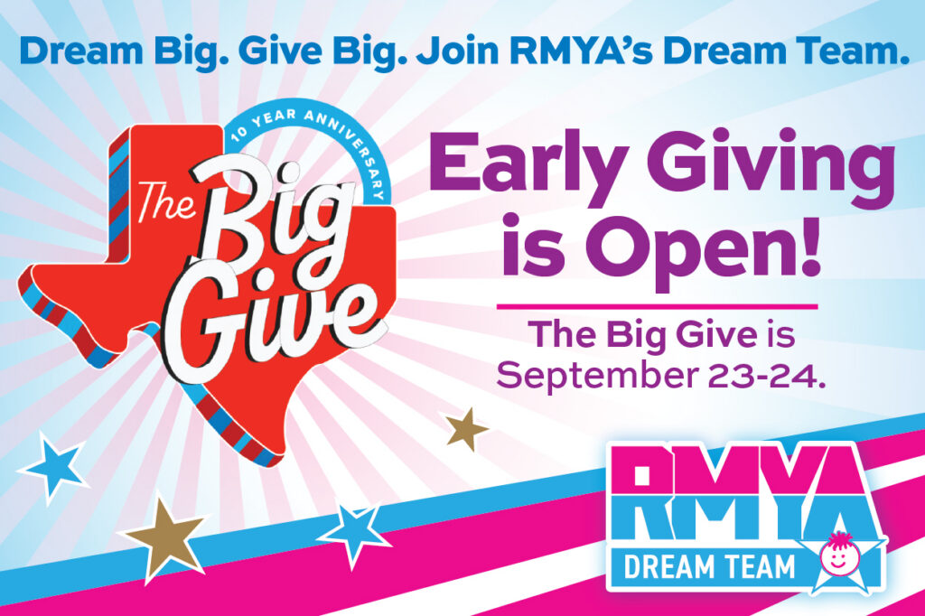 Dream Big. Give Big. Join RMYA's Dream Team